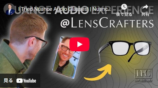 Nuance Audio Glassを試してみた！ | Nuance Audio Eyeglass補聴器体験記