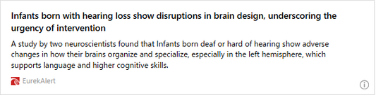 聴覚障害を持って生まれた乳児は脳の構造に異常を示し、介入の緊急性を強調している。